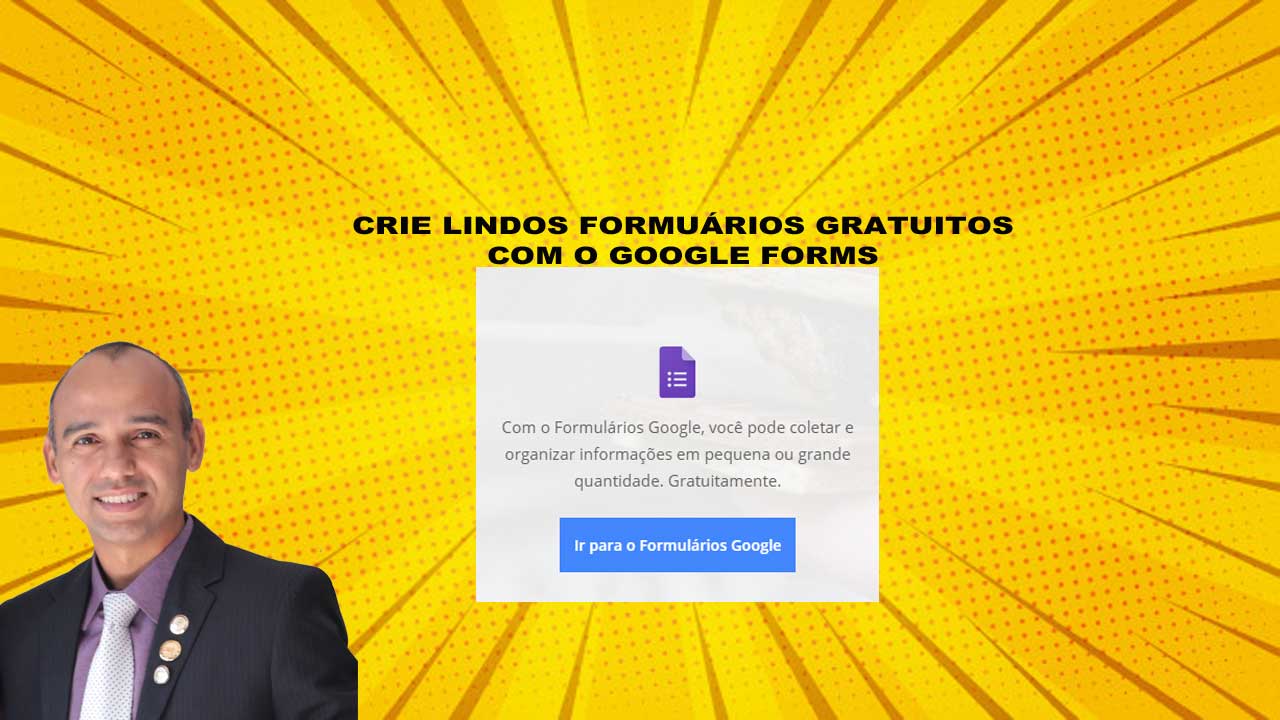 Aprenda como utilizar o Google Forms